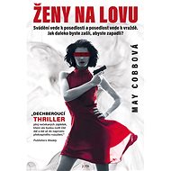 Ženy na lovu - May Cobbová