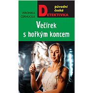 A party with a bitter ending - Veronika Černucká