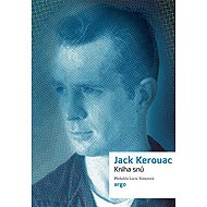 Kniha snů - Jack Kerouac