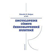 Encyklopedie Církve československé husitské - Zdeněk Nešpor