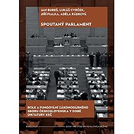 Spoutaný parlament - Jan Bureš  Adéla Rádková  Jiří Fialka  Lukáš Cvrček