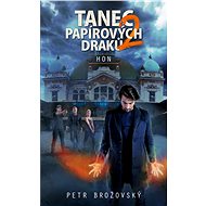 Tanec papírových draků 2 - Petr Brožovský