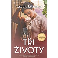 Three Lives - Natasha Lesterová