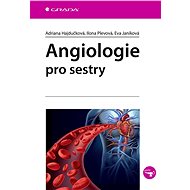 Angiology for nurses - Ilona Plevová