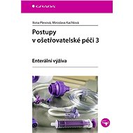 Procedures in nursing care 3 - Ilona Plevová