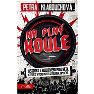 Na plný koule - Petra Klabouchová
