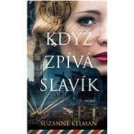 When the nightingale sings - Suzanne Kelman