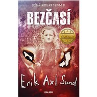 Melancholy 3: Timelessness - Erik Axl Sund