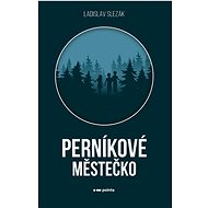Perníkové městečko - Mgr. Ladislav Slezák