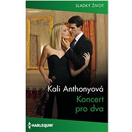 Koncert pro dva - Kali Anthony