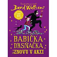 Babička drsňačka znovu v akci - David Walliams