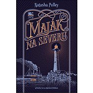 Maják na severu - Natasha Pulley