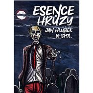 Esence hrůzy - Petr Boček