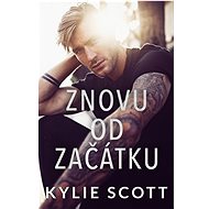 Znovu od začátku - Kylie Scott