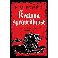 Králova spravedlnost - E. M. Powell