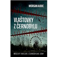 Vlaštovky z Černobylu - Morgan Audic