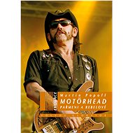Motörhead Pařmeni a rebelové - Martin Popoff