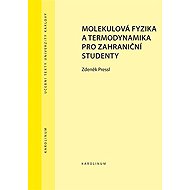 Molekulová fyzika a termodynamika pro zahraniční studenty - Zdeněk Pressl