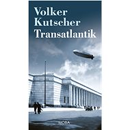 Transatlantic - Volker Kutscher