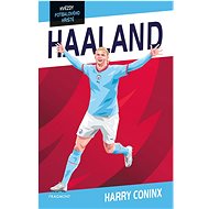 Hvězdy fotbalového hřiště - Haaland - Harry Coninx