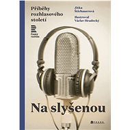 Na slyšenou - Jitka Štichauerová