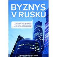 Byznys v Rusku - Ladislav Semetkovský