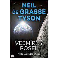 Vesmírný posel - Neil deGrasse Tyson