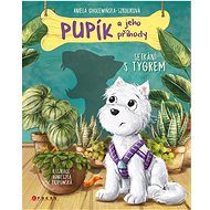 Pupík a jeho příhody: Setkání s tygrem - Aniela Cholewinska-Szkoliková