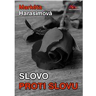 Slovo proti slovu - Harasimová Markéta