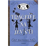 Tragédie na jevišti - Robin Stevens