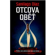 Otcova oběť - Santiago Díaz