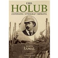 Emil Holub - Martin Šámal