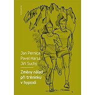 Změny nálad při tréninku v hypoxii - Jiří Suchý  Pavel Harsa  Jan Pernica