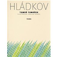 Hládkov - Tomáš Tomášek