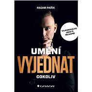 The art of negotiating anything - Radim Pařík
