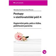 Procedures in nursing care 4 - Ilona Plevová