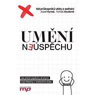 Umění neúspěchu - Josef Hynek