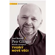 Tvořit nové věci - Josef Beránek