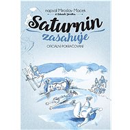 Saturnin zasahuje - Miroslav Macek