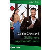Siciliánova zapomenutá žena - Caitlin Crewsová