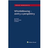Whistleblowing - závěry a perspektivy - autorů kolektiv