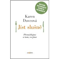 Jíst slušně - Karin Duveová