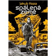 Spálená země: kniha druhá - Jakub Hoza