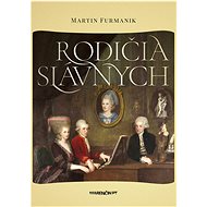 Rodičia slávnych - Martin Furmanik