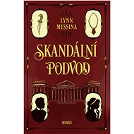 Skandální podvod - Lynn Messina