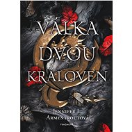 Válka dvou královen  - Jennifer L. Armentrout