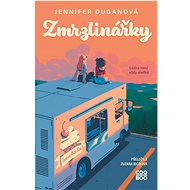 Zmrzlinářky - Jennifer Duganová