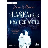 Love Across Worlds - Josie Williams