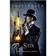 Stín - Adam Przechrzta