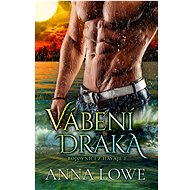 Vábení draka - Anna Lowe